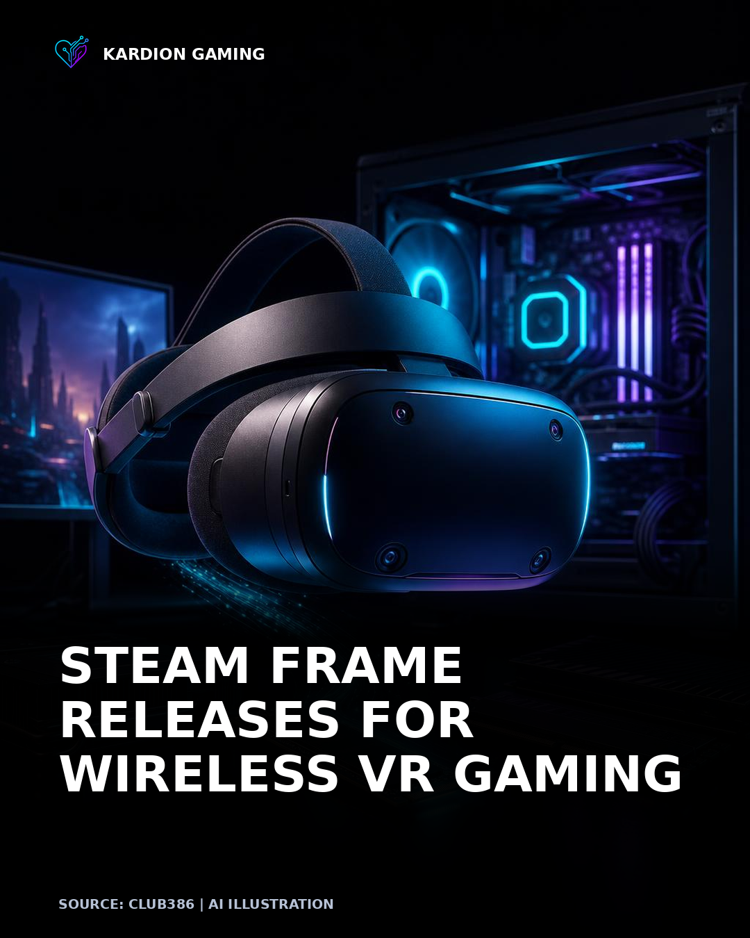 Kardion Gaming AI illustration for: Steam Frame review: fantastic wireless VR gaming at a premium